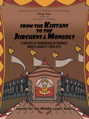 cover image of From the Khitans to the Jurchens & Mongols
